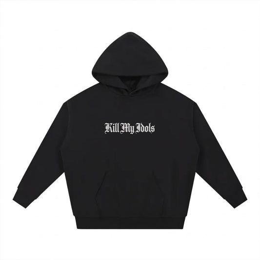 Black hoodie with 'Kill My Idols' text on a white background